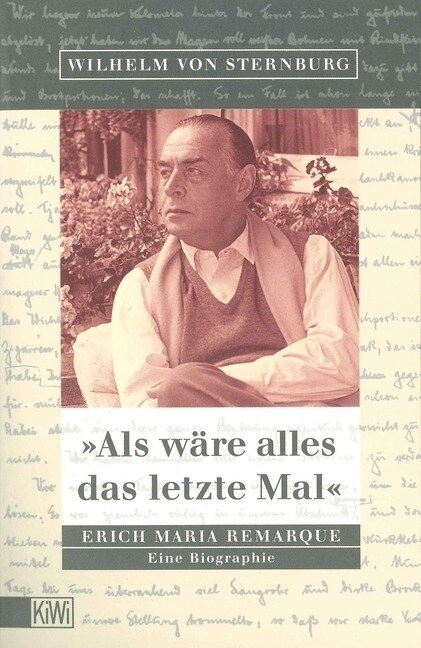 Als ware alles das letzte Mal, Erich Maria Remarque (Paperback)