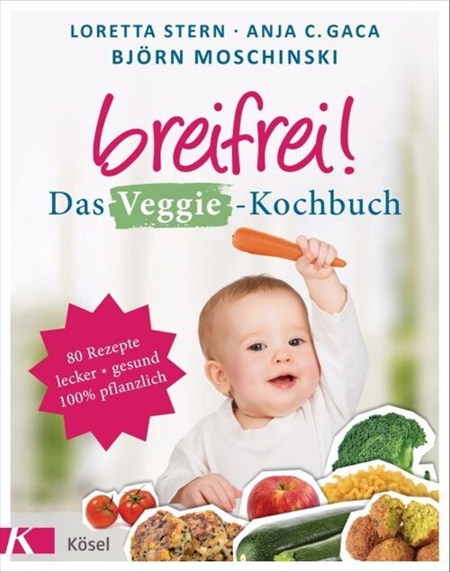 Breifrei! Das Veggie-Kochbuch (Paperback)