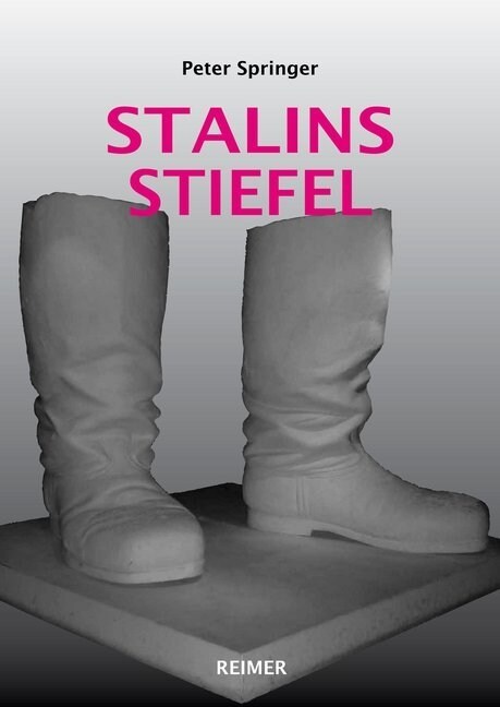 Stalins Stiefel (Hardcover)