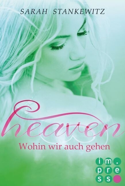 Heaven - Wohin wir auch gehen (Paperback)