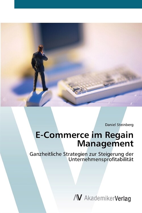 E-Commerce im Regain Management (Paperback)