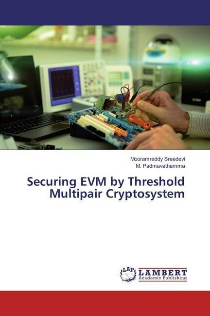 Securing EVM by Threshold Multipair Cryptosystem (Paperback)