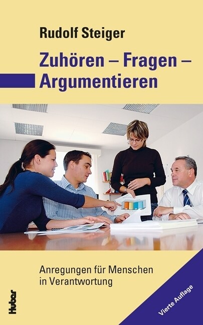 Zuhoren - Fragen - Argumentieren (Hardcover)