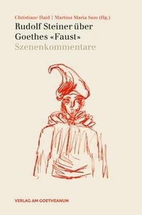 Rudolf Steiner uber Goethes Faust. Bd.2 (Paperback)
