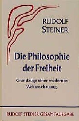 Die Philosophie der Freiheit (Hardcover)