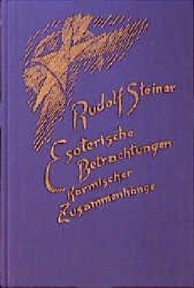 Esoterische Betrachtungen karmischer Zusammenhange. Bd.4 (Hardcover)