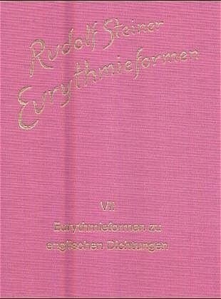 Eurythmieformen zu englischen Dichtungen (Hardcover)