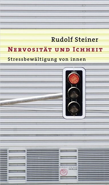 Nervositat und Ichheit (Paperback)