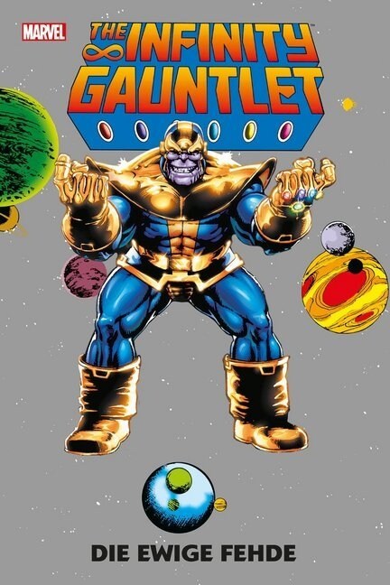 The Infinity Gauntlet: Die ewige Fehde (Hardcover)