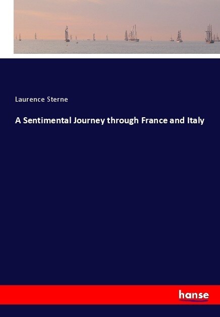 A Sentimental Journey through France and Italy (Paperback)