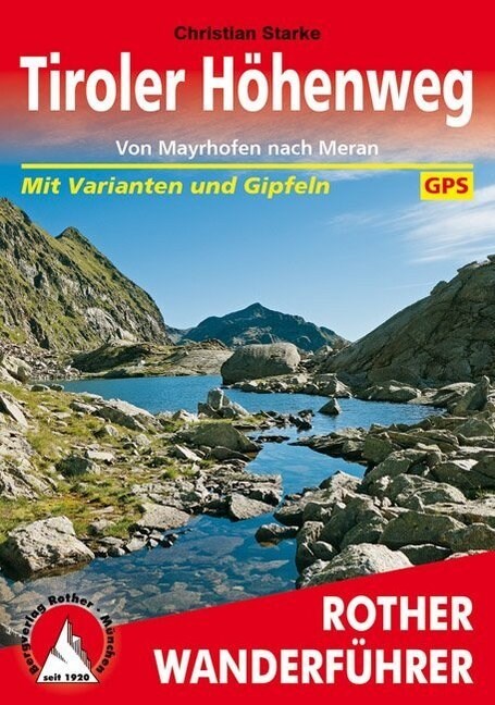 Rother Wanderfuhrer Tiroler Hohenweg (Paperback)