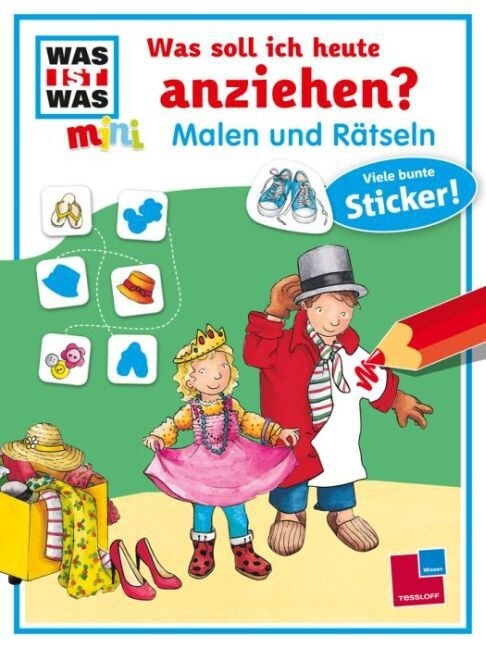 Was soll ich heute anziehen？, Malen und Ratseln (Paperback)