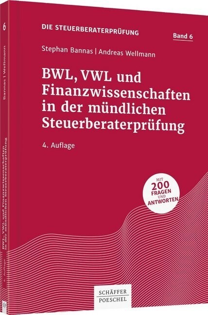 BWL, VWL und Finanzwissenschaften in der mundlichen Steuerberaterprufung (Paperback)