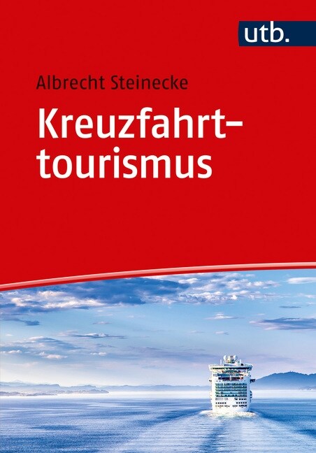 Kreuzfahrttourismus (Paperback)