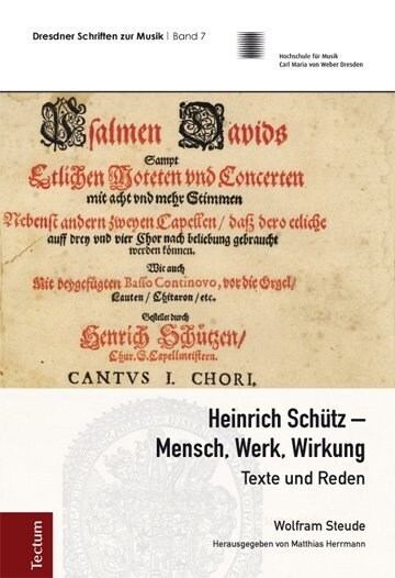 Heinrich Schutz - Mensch, Werk, Wirkung: Texte Und Reden (Hardcover)