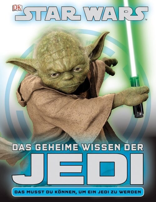 STAR WARS Das geheime Wissen der Jedi (Hardcover)