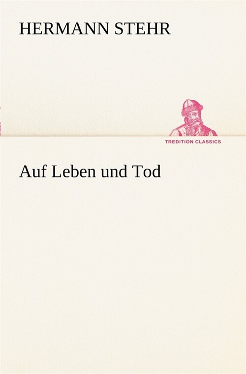 Auf Leben und Tod (Paperback)