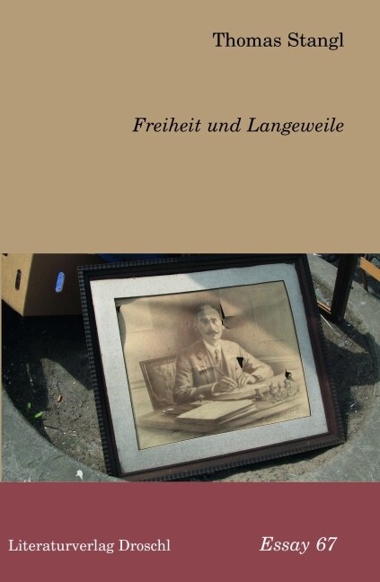 Freiheit und Langeweile (Paperback)