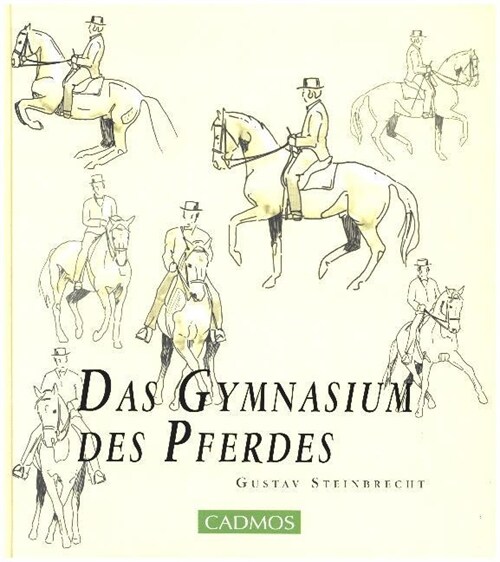 Das Gymnasium des Pferdes (Hardcover)