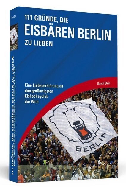 111 Grunde, die Eisbaren Berlin zu lieben (Paperback)