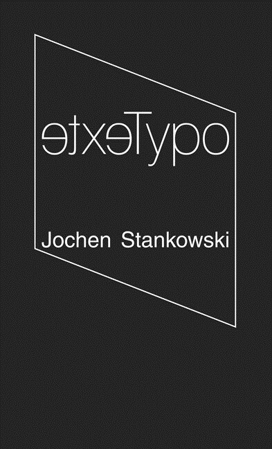 Jochen Stankowski. TypoTexte (Paperback)