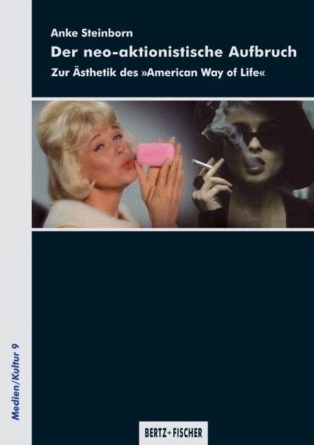 Der neo-aktionistische Aufbruch (Paperback)