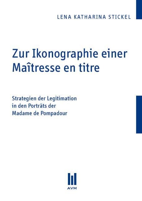 Zur Ikonographie einer Maitresse en titre (Paperback)
