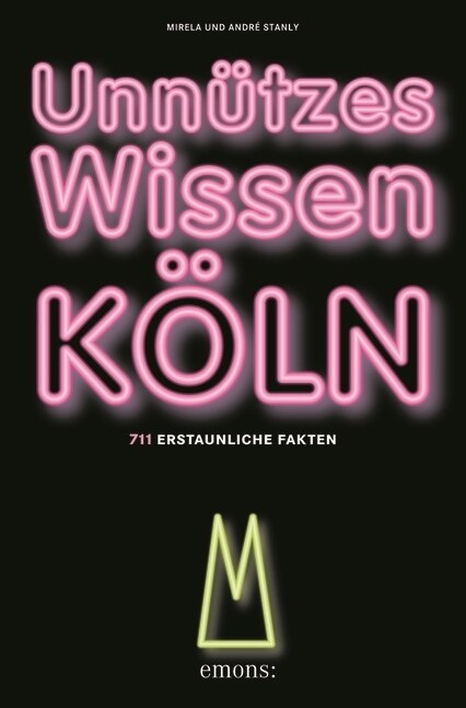 Unnutzes Wissen Koln (Paperback)