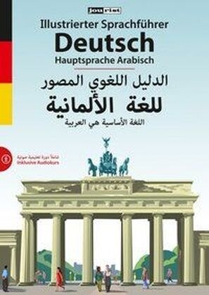 Illustrierter Sprachfuhrer Deutsch. Hauptsprache Arabisch (Paperback)