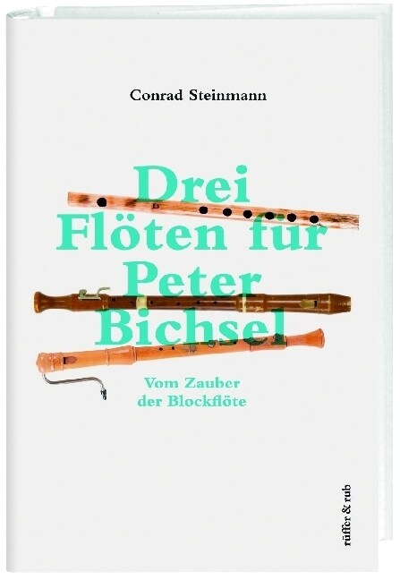 Drei Floten fur Peter Bichsel (Hardcover)