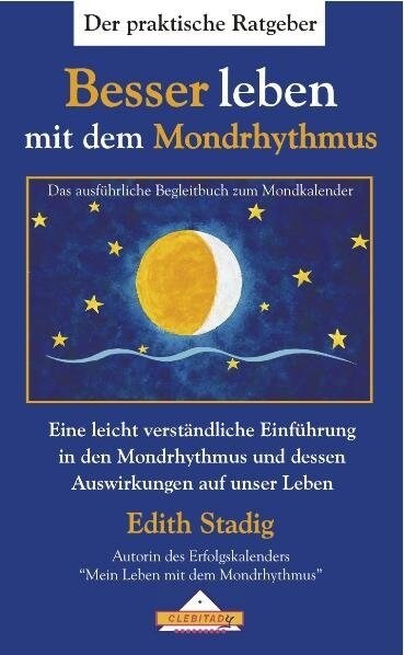 Besser leben mit dem Mondrhythmus (Paperback)