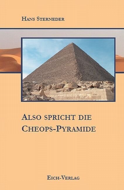 Also spricht die Cheops-Pyramide (Hardcover)