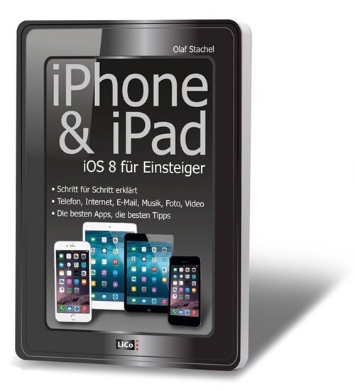 iPhone & iPad iOS8 fur Einsteiger (Paperback)