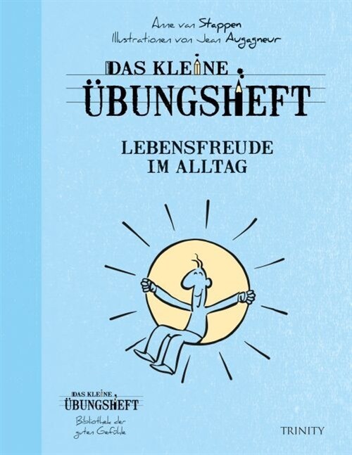 Das kleine Ubungsheft - Lebensfreude im Alltag (Pamphlet)