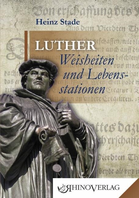 Luther: Weisheiten & Lebensstationen (Hardcover)