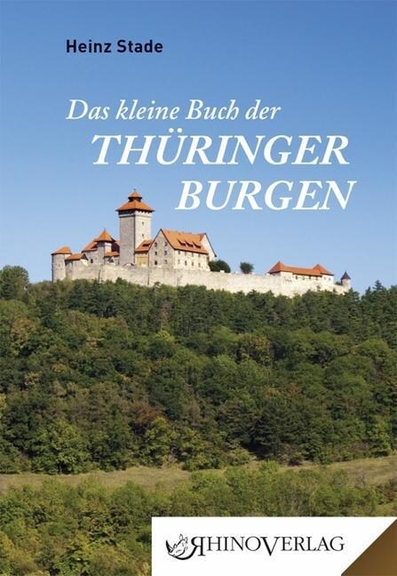 Das kleine Buch der Thuringer Burgen (Hardcover)