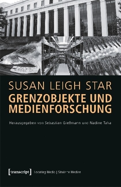 Grenzobjekte und Medienforschung (Paperback)