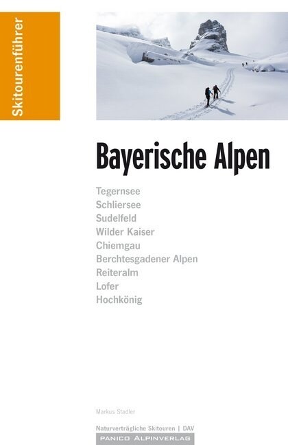 Skitourenfuhrer Bayerische Alpen (Paperback)