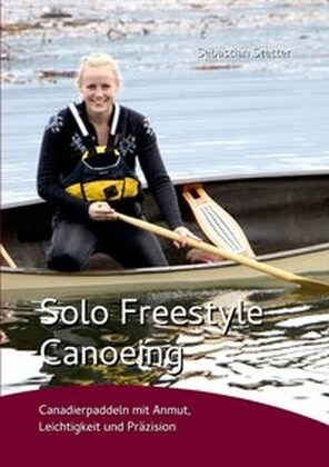 Solo Freestyle Canoeing (Paperback)