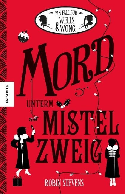 Ein Fall fur Wells & Wong - Mord unterm Mistelzweig (Hardcover)