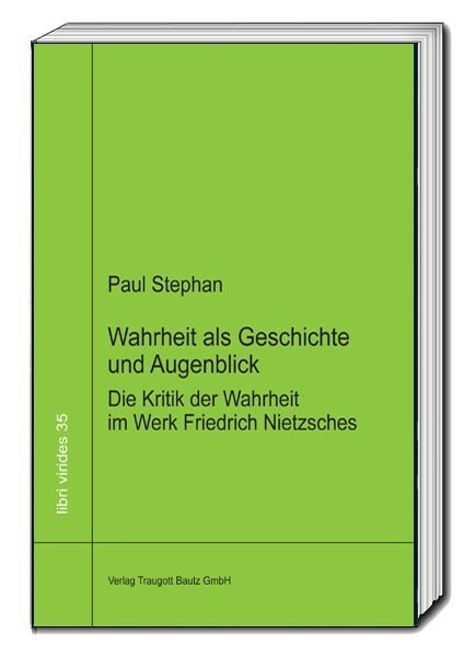 Wahrheit als Geschichte und Augenblick (Paperback)