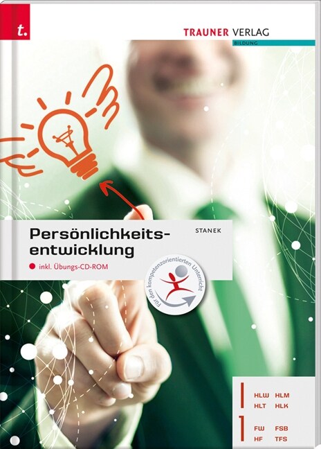 Personlichkeitsentwicklung I/1 HLW/FW/HLK/HLM/HLT/HF/TFS/FSB, m. Ubungs-CD-ROM (Paperback)