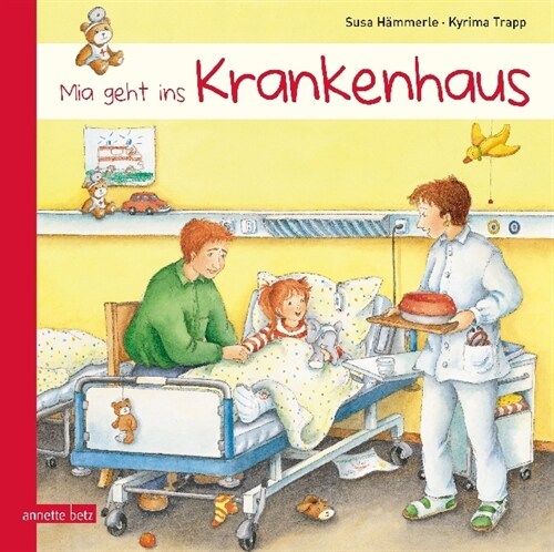 Mia geht ins Krankenhaus (Hardcover)