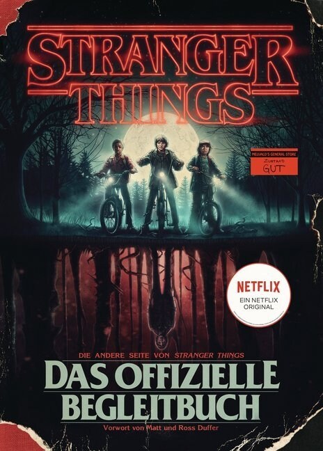 STRANGER THINGS: Das offizielle Begleitbuch - ein NETFLIX-Original (Hardcover)