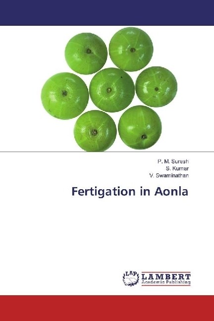 Fertigation in Aonla (Paperback)