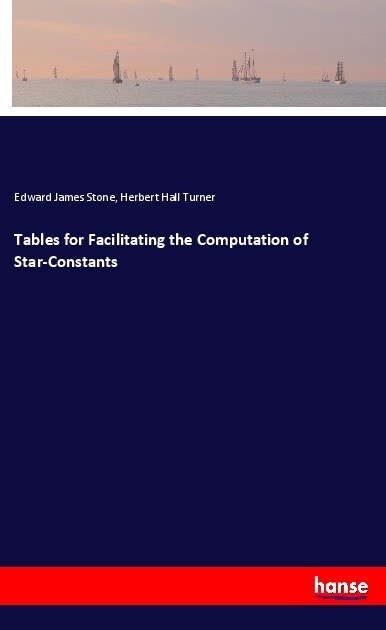 Tables for Facilitating the Computation of Star-Constants (Paperback)