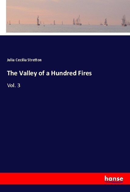 The Valley of a Hundred Fires (Paperback)