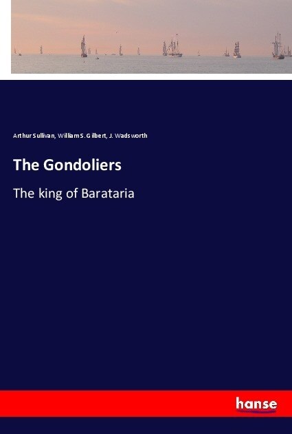 The Gondoliers (Paperback)