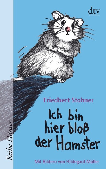 Ich bin hier bloß der Hamster (Paperback)