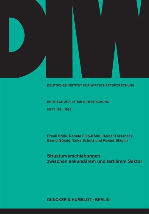 Strukturverschiebungen Zwischen Sekundarem Und Tertiarem Sektor (Paperback)